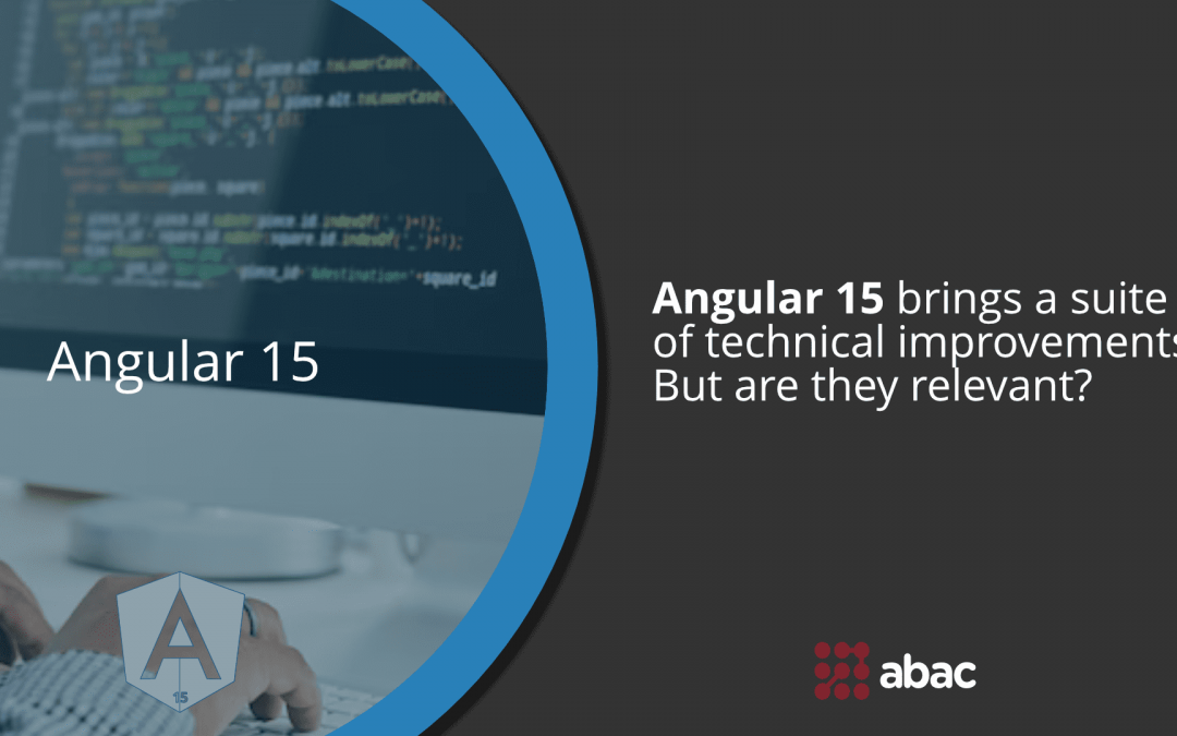 Angular 15 is out now